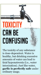 The toxicity of any substance is dose-dependent